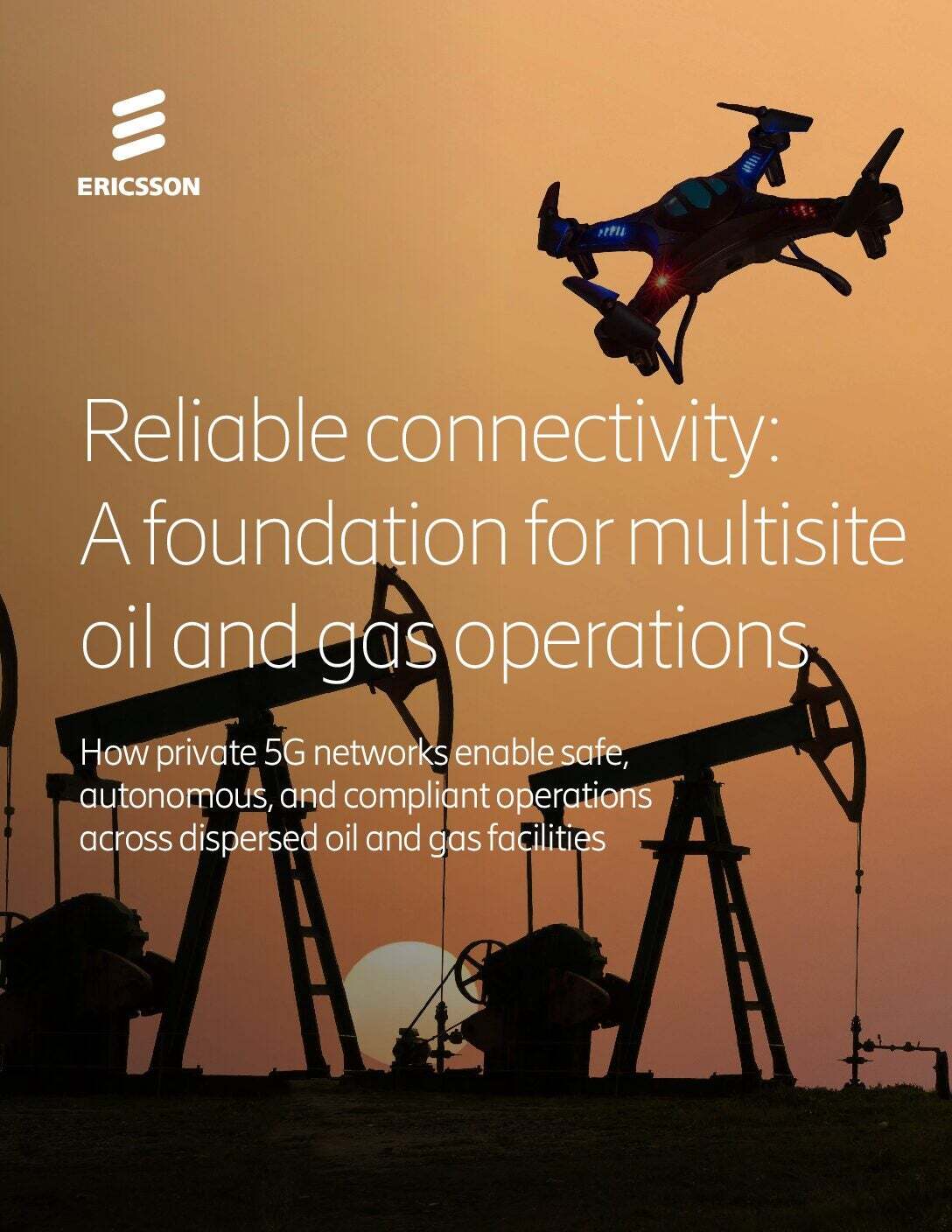 Ericsson-Reliable-Connectivity-A-Foundation-for-Multisite-Oil-and-Gas-Operations-pdf